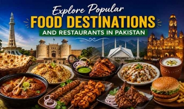 Explore Popular Food Destinations and Restaurants in Pakistan